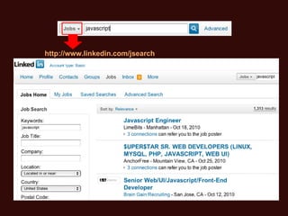 http://www.linkedin.com/jsearch 