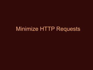 Minimize HTTP Requests 