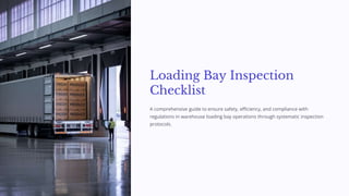 Loading bay inspection checklist with eAuditor Audits & Inspections | PDF