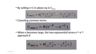 11/11/2024 22
• By setting n=1 in above eq in Cmin1
• Canceling common terms
• When n becomes large, the two exponential terms e-np
e-nG
approach 0
 