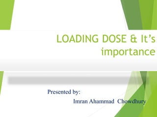Loading dose plus iv infusion | PPTX