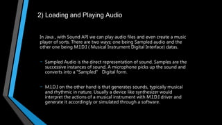 Loading viewing/listening to Image and Audio, Fonts, Colors in Java | PPT