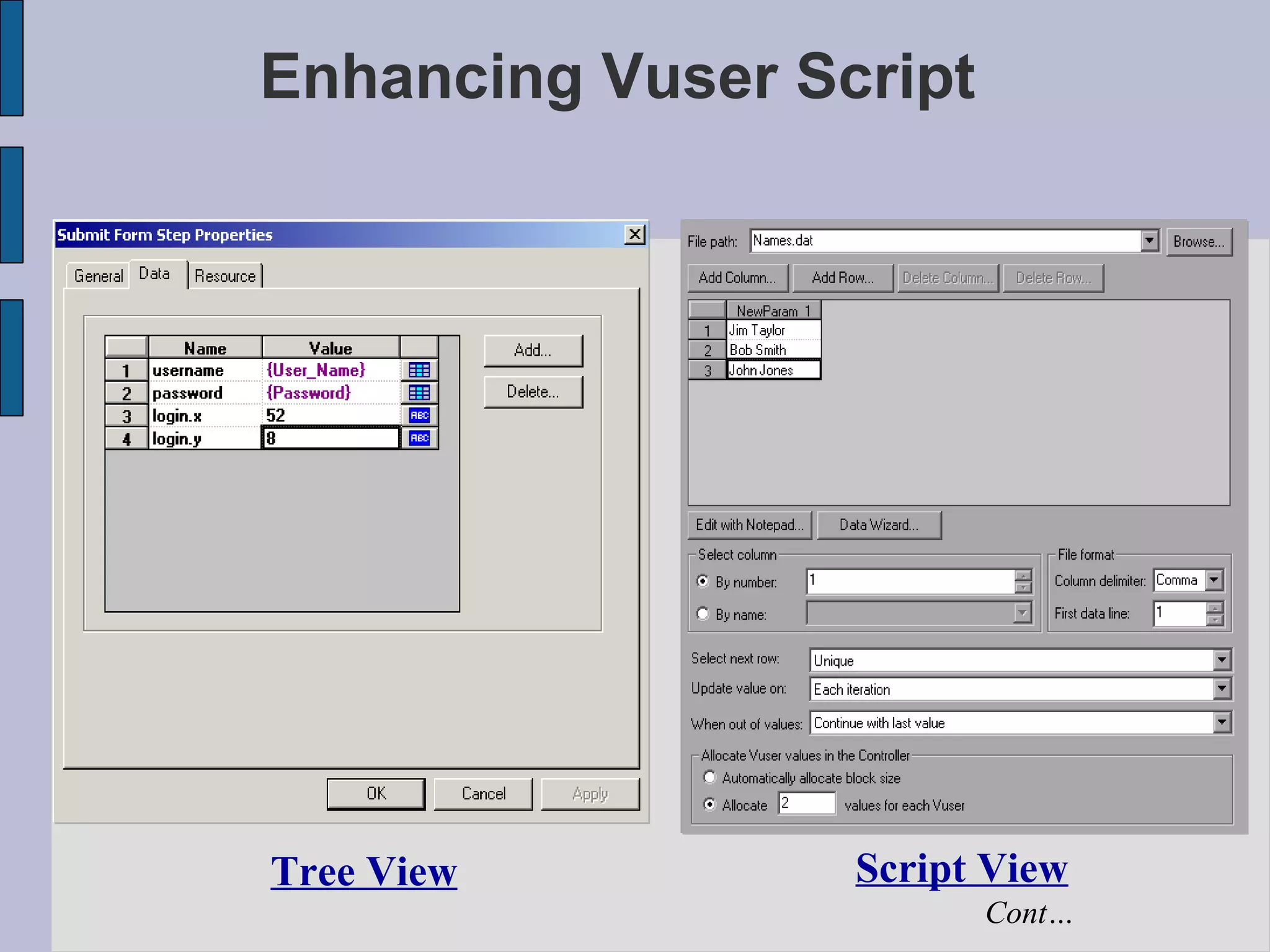 Enhancing Vuser Script Tree View Script View Cont… 