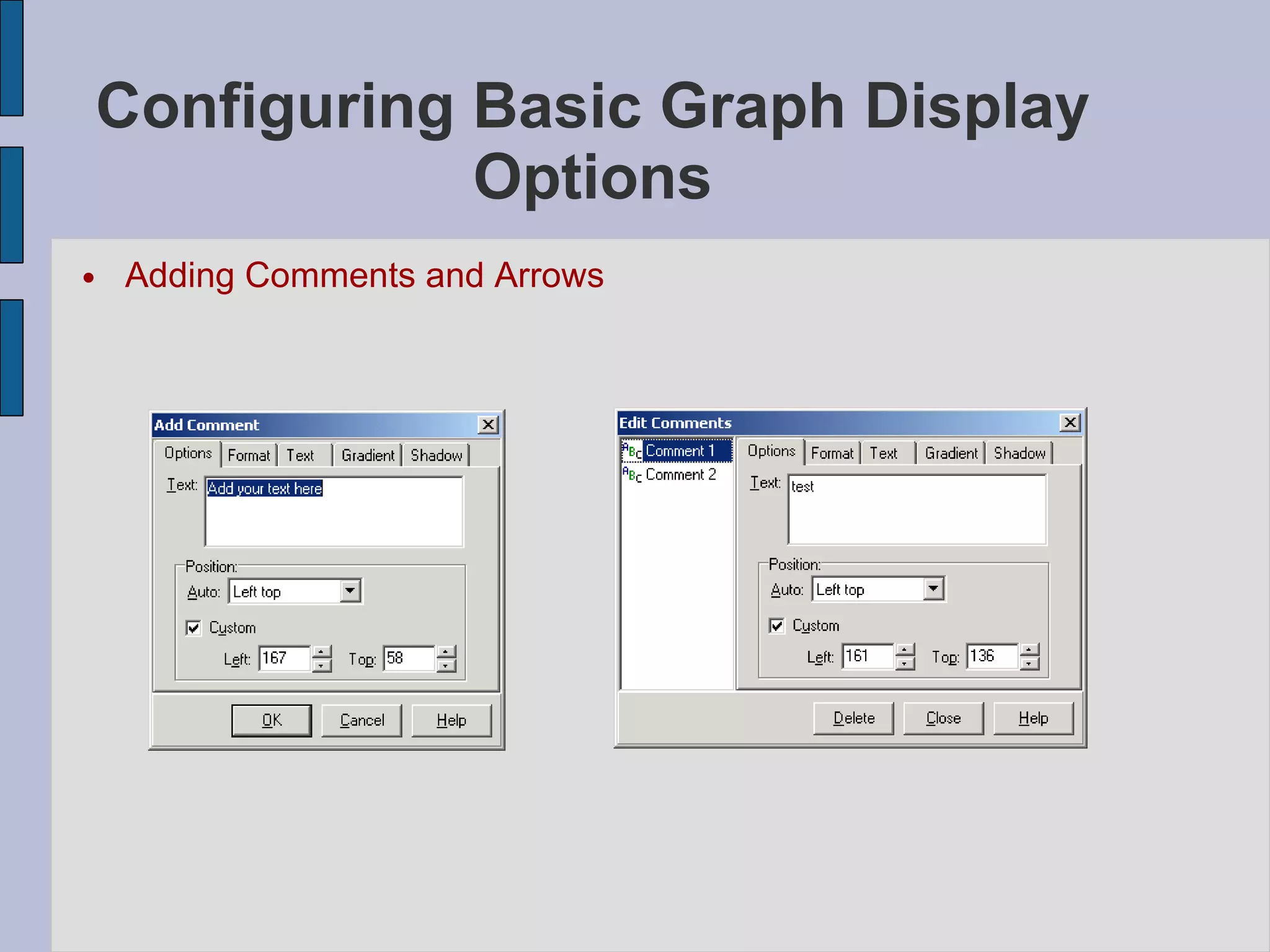 Configuring Basic Graph Display Options Adding Comments and Arrows  