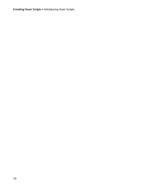 Creating Vuser Scripts • Introducing Vuser Scripts




10
 