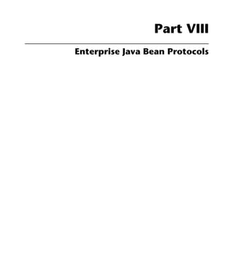 Part VIII
Enterprise Java Bean Protocols
 