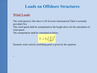 Different types of loads acting on Offshore structures.pptx