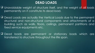 Loads On Structure.pptx structure in architecture and civil engineering ...