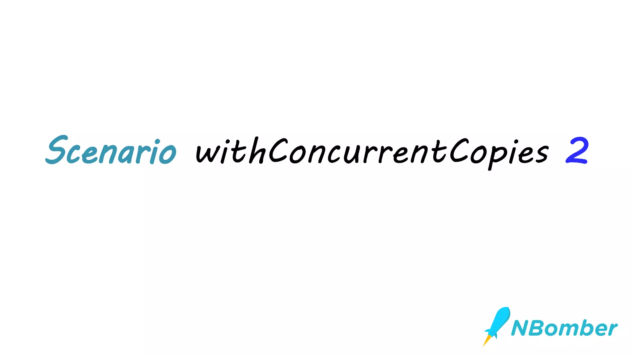 Scenario withConcurrentCopies 2
 