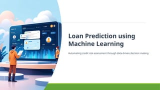 Loan-Prediction-using-Machine-Learning.pptx