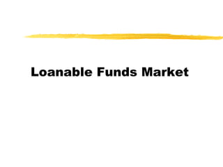 Loanable Funds Market 