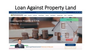 Loan Against Property Land
 