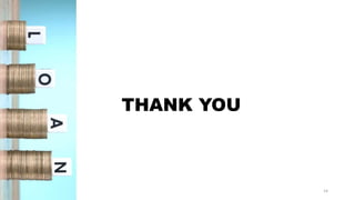 14
THANK YOU
 