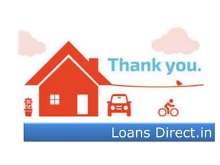 Loans Direct.in
 