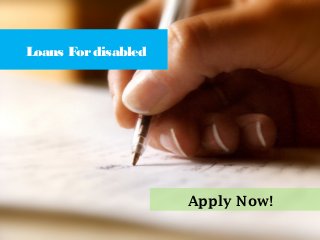 Loans Fordisabled
Apply Now!
 