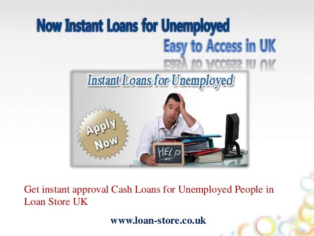Loans for unemployed people get your cash easily Loans for unemployed people get your cash easily