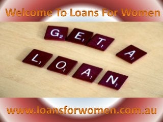 Payday Loans For Women- Provide Required Assistances Instantly To Fulfill Your Urgent Cash Needs