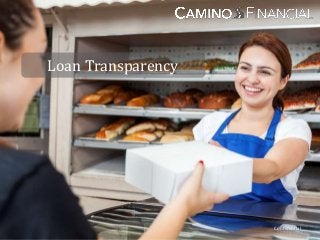 Loan Transparency
Confidential
 
