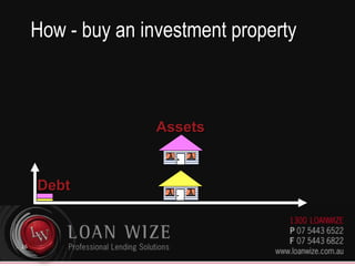 How - buy your first homeAssetsDebt25