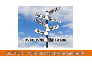 Developing Facilities Management in a Rapidly Changing Business Environment
