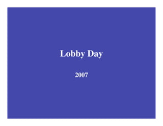 Lobby Day

   2007