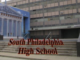 South Philadelphia High School 
