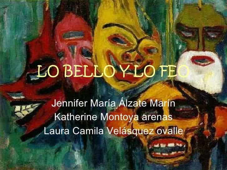 Lo bello y lo feo 1
