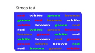 Stroop test
 