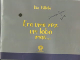 Era uma vez um lobo mau...
