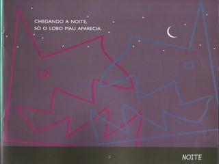 Era uma vez um lobo mau...