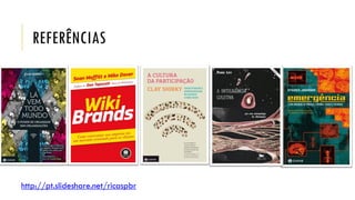 REFERÊNCIAS
http://pt.slideshare.net/ricaspbr
 