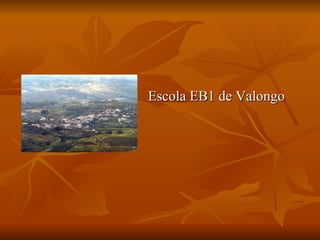Escola EB1 de Valongo 