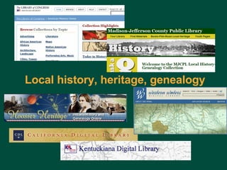 Local history, heritage, genealogy Charles Lyons ( [email_address] com) – Dewey & Main – September 5, 2006 