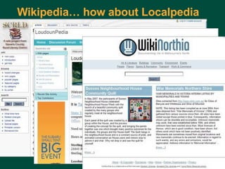 Wikipedia… how about Localpedia Charles Lyons ( [email_address] com) – Dewey & Main – September 5, 2006 