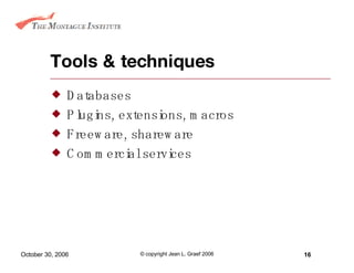 Tools & techniques Databases Plugins, extensions, macros Freeware, shareware Commercial services 