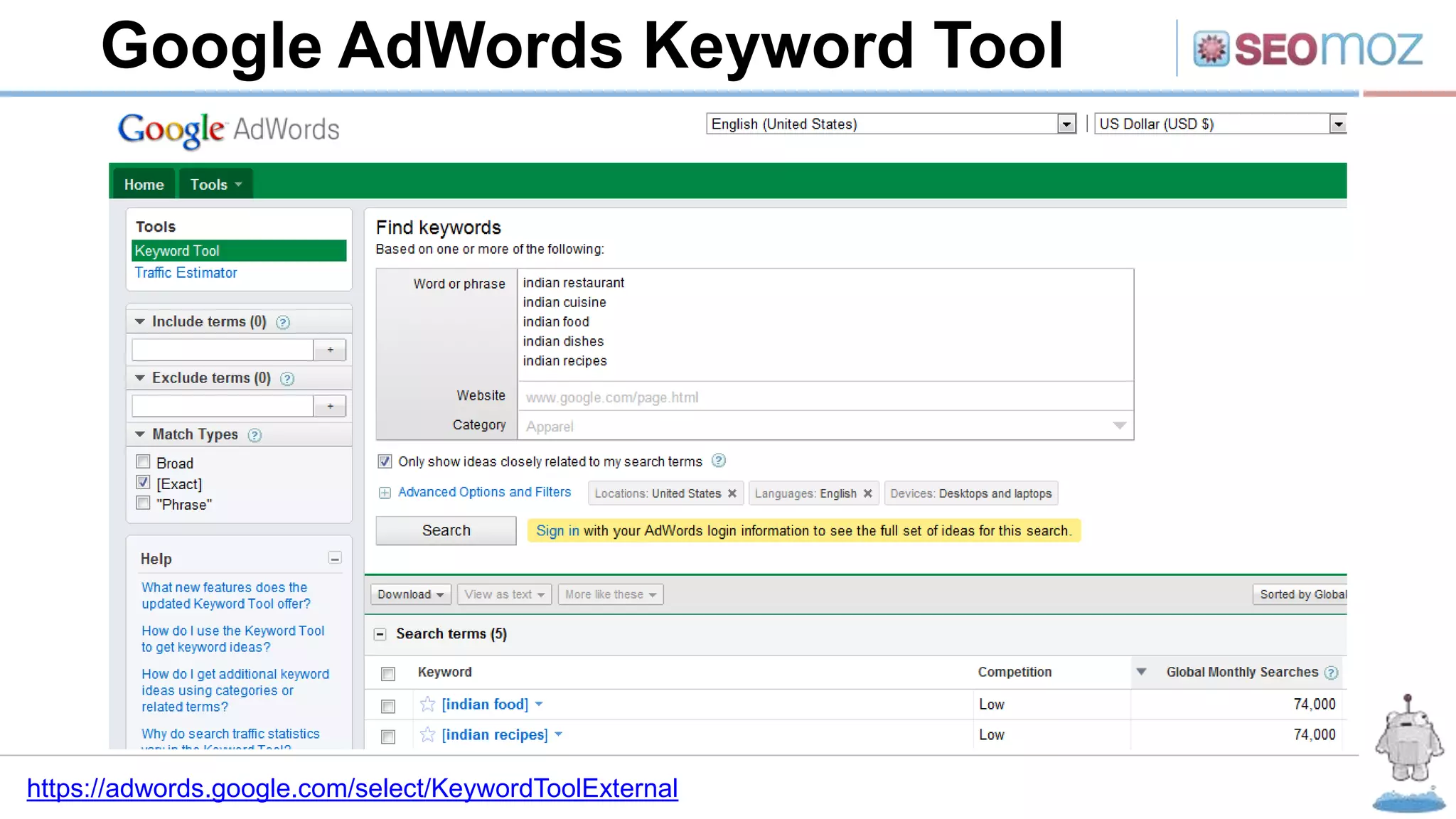 Google AdWords Keyword Tool
https://adwords.google.com/select/KeywordToolExternal
 