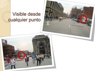 Visible desde cualquier punto