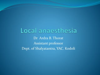 Dr Ardra B. Thorat
Assistant professor
Dept. of Shalyatantra, YAC. Kodoli
 