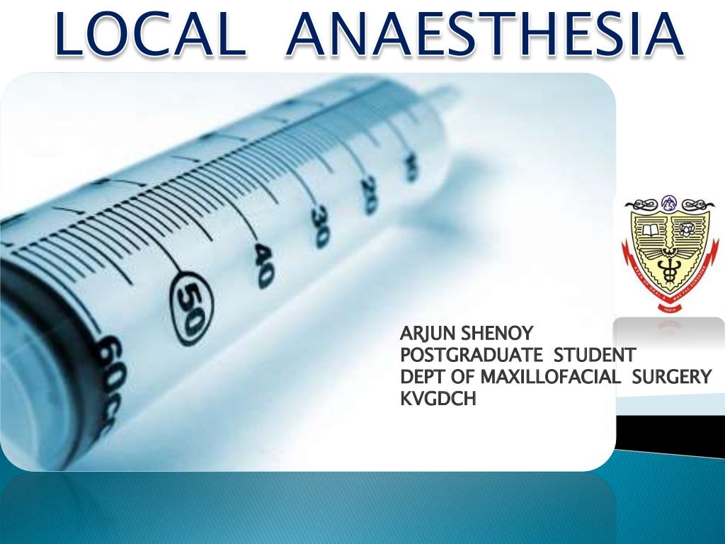 Local Anaesthesia