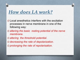 How Local Anesthesia Works Local anaesthesia final | PPTX