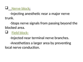 Local Anesthesia Field Block LOCAL ANAESTHESIA IN otorhinolaryngology | PPTX