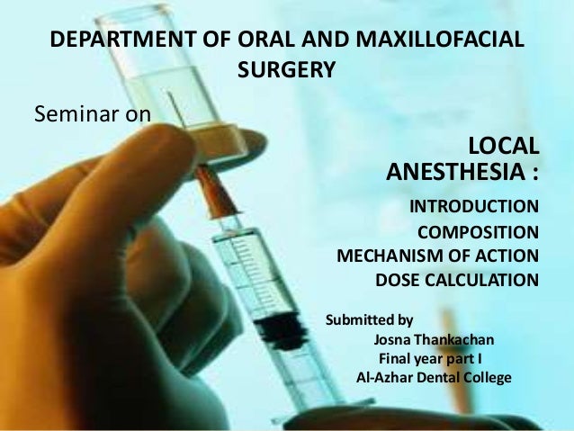 Local Anesthesia Local Anesthesia