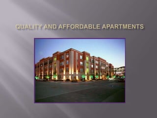 Quality and affordable Apartments 