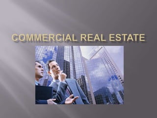 Commercial real estate 