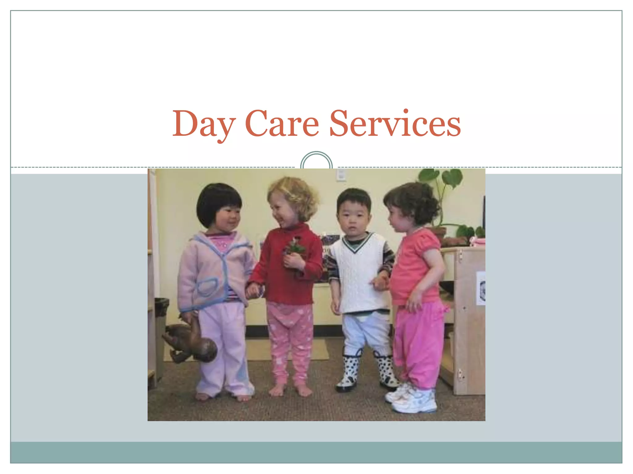 Day Care Services