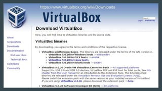 https://www.virtualbox.org/wiki/Downloads
 