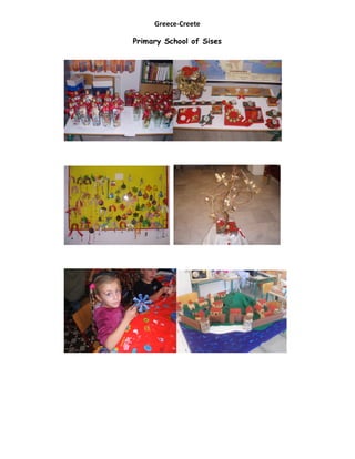 Greece-Creete

Primary School of Sises
 