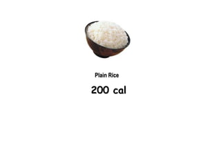 Plain Rice

200 cal
 