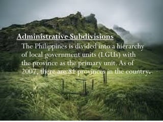 The Legislative Branch 
The Philippine Congress is a bicameral body, the upper 
house being the Senate and the lower house being the House 
of Representatives. 
These two houses possess equal power, although budgetary 
bills must originate in the lower house, while treaty 
ratification rests exclusively with the upper house. 
Congress consists of a 24-member Senate and a 250-member House of 
Representatives. The voters of the entire nation elect senators to six-year 
terms. 
Voters from different districts elect 200 of the representatives to three-year 
terms. The remaining 50 representatives are selected from lists 
drawn up by the political parties to ensure representation of women, 
ethnic minorities, and certain economic and occupational groups. 
The number selected from each party's list is about one-fourth of the 
number of the party's elected representatives. All Philippine citizens 
who are at least 18 years old may vote. 
 