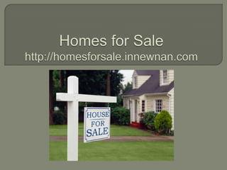 Homes for Salehttp://homesforsale.innewnan.com 